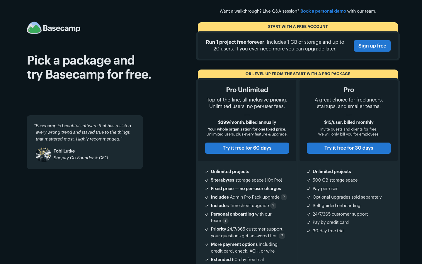 Basecamp's pricing page: plans, a "Run 1 project free forever" line, and a plain "Sign up free" button, with no exit-intent modal, countdown timer, or discount popup anywhere on the page