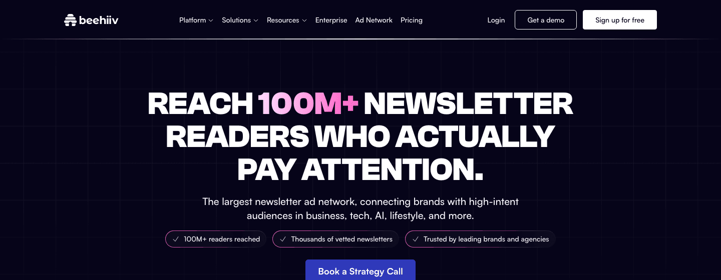 Beehiiv's advertiser landing page: "Reach 100M+ newsletter readers who actually pay attention," positioned against social feeds and display ads