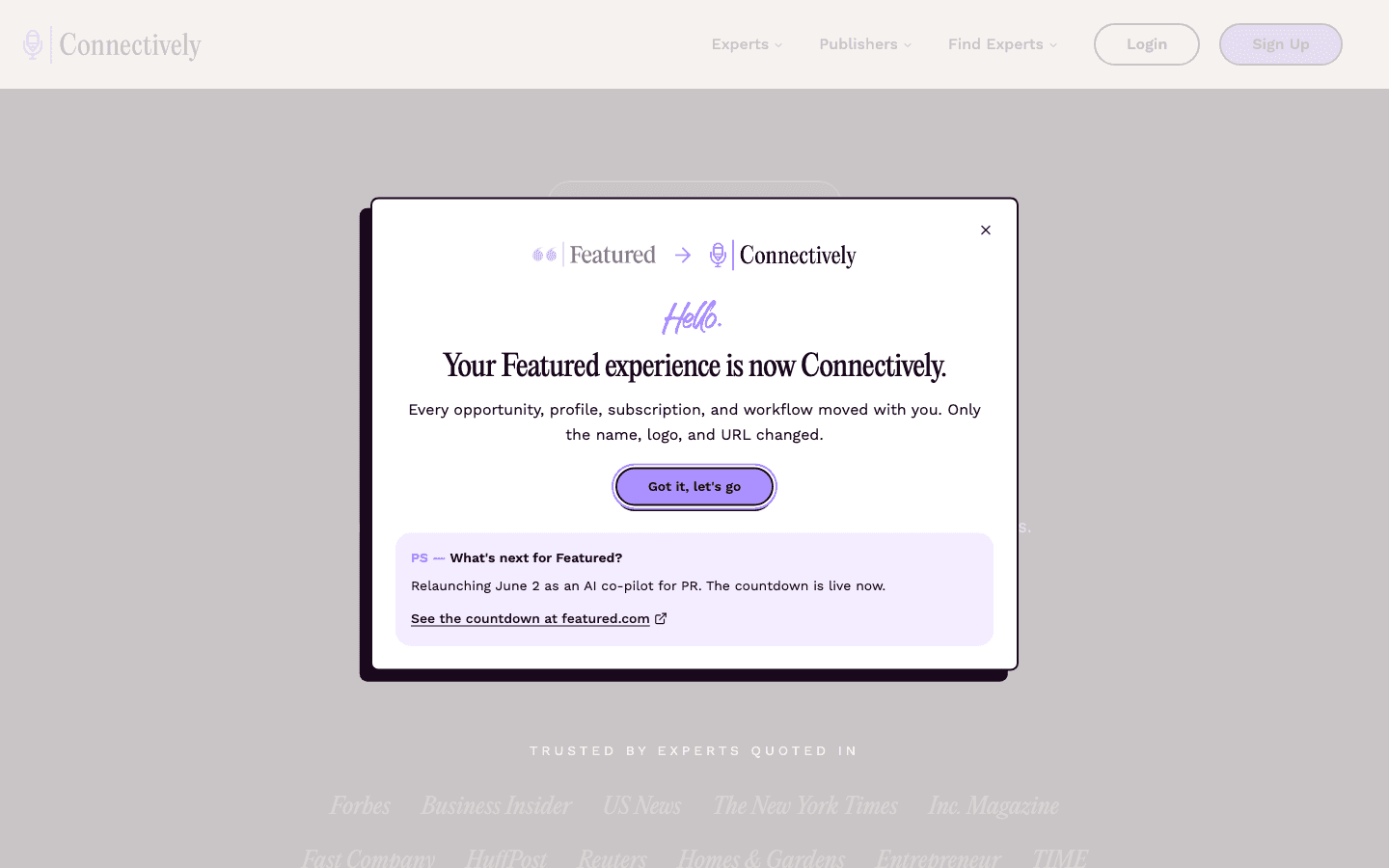 A popup on Connectively reading "Your Featured experience is now Connectively," explaining that every opportunity, profile, and subscription moved over, with a note that Featured is relaunching June 2 as an AI co-pilot for PR