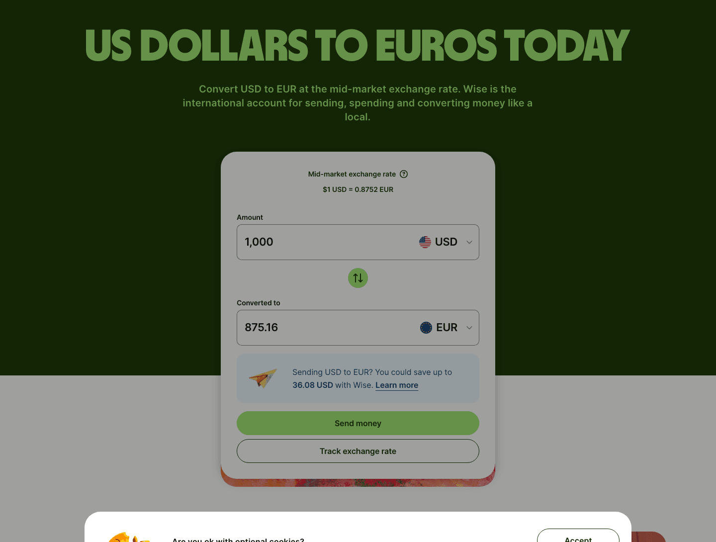 Wise's USD to EUR page: headline "US Dollars To Euros Today" with the live mid-market rate, $1 USD = 0.8752 EUR, and a working converter