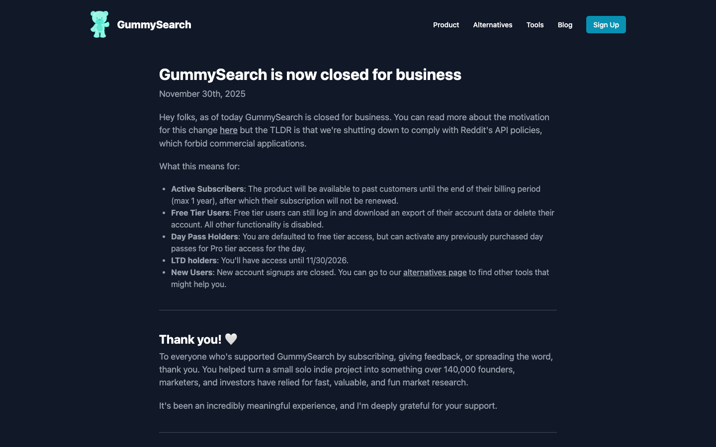GummySearch closing post, November 30, 2025: shutting down to comply with Reddit API policies that forbid commercial applications, 140,000 users thanked
