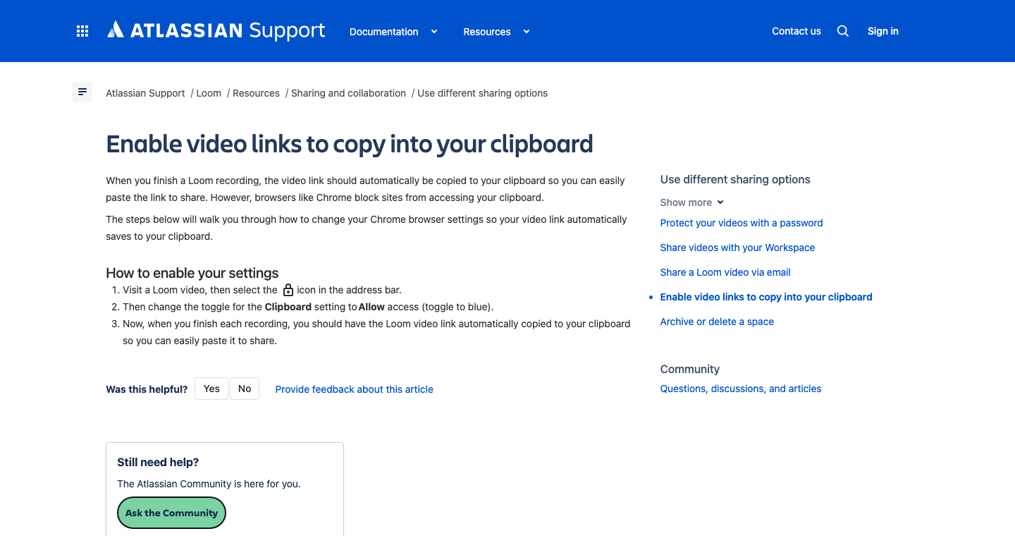 Atlassian's Loom support article, titled "Enable video links to copy into your clipboard," explains that the video link should automatically copy after recording