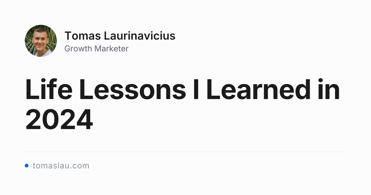 Life Lessons I Learned in 2024